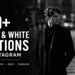 Black and White Captions for Instagram