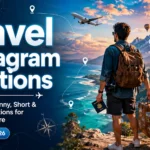 Travel Instagram Captions