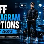 Tuff Instagram Captions for Guys