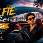 Car Selfie Captions