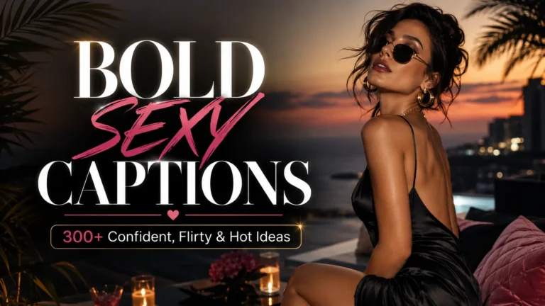 Bold Sexy Captions